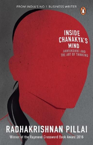 Inside Chanakya’s Mind - Aanvikshiki and the Art of Thinking