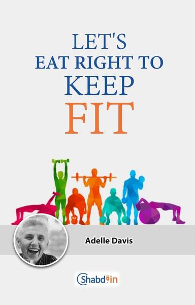 Let's Eat Right To Keep Fit - shabd.in