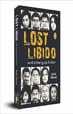 Lost Libido And Other Gulp Fiction