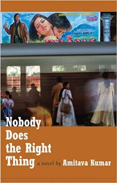 Nobody Does the Right Thing: A Novel - shabd.in