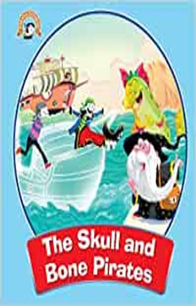 Pirates Stories: The Skull and Bone Pirates (The Adventures of Pirates Stories)