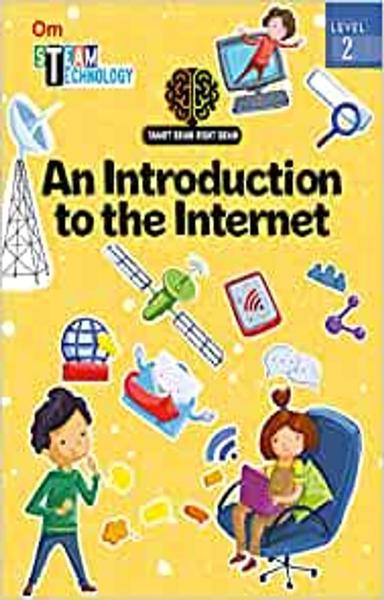 SMART BRAIN RIGHT BRAIN: TECHNOLOGY LEVEL 2 AN INTRODUCTION TO THE INTERNET (STEAM) - shabd.in