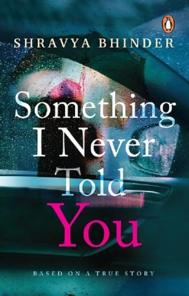 Something I Never Told You - shabd.in