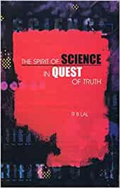 SPIRIT OF SCIENCE IN QUEST OF TRUTH PB. - shabd.in