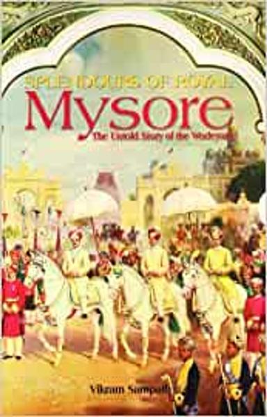 Splendours of Royal Mysore