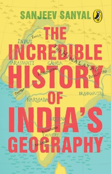 The Incredible History of India's Geography - shabd.in