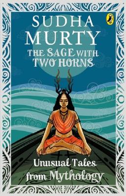 The Sage with Two Horns - Unusual Tales from Mythology
