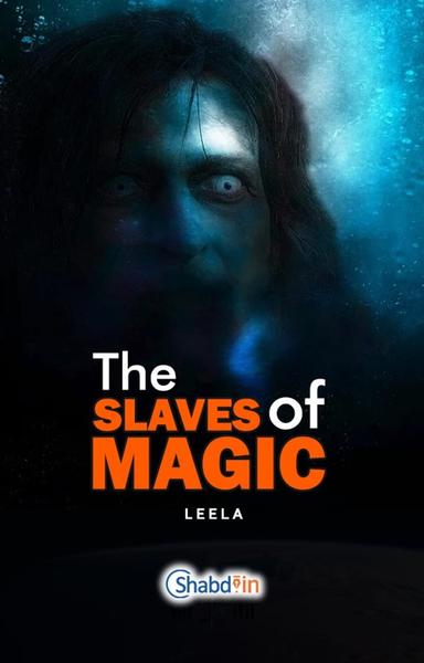 The Slaves of Magic - shabd.in