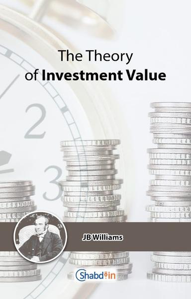 The Theory of Investment Value  - shabd.in
