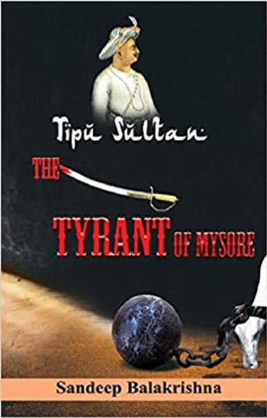 Tipu Sultan The Tyrant of Mysore - shabd.in