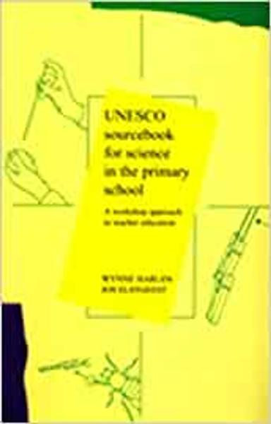 Unesco Sourcebook for Science in the Primary School