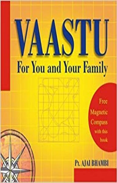 Vaastu: For You & Your Family