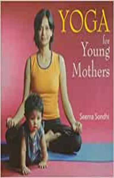 Yoga for Young Mothers - shabd.in